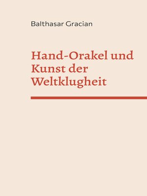 cover image of Hand-Orakel und kunst der Weltklugheit